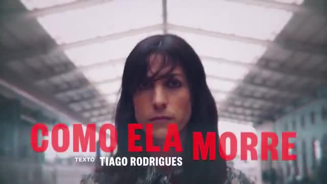 Vidéo "Como ela morte" de Tiago Rodrigues - tg STAN - Teaser