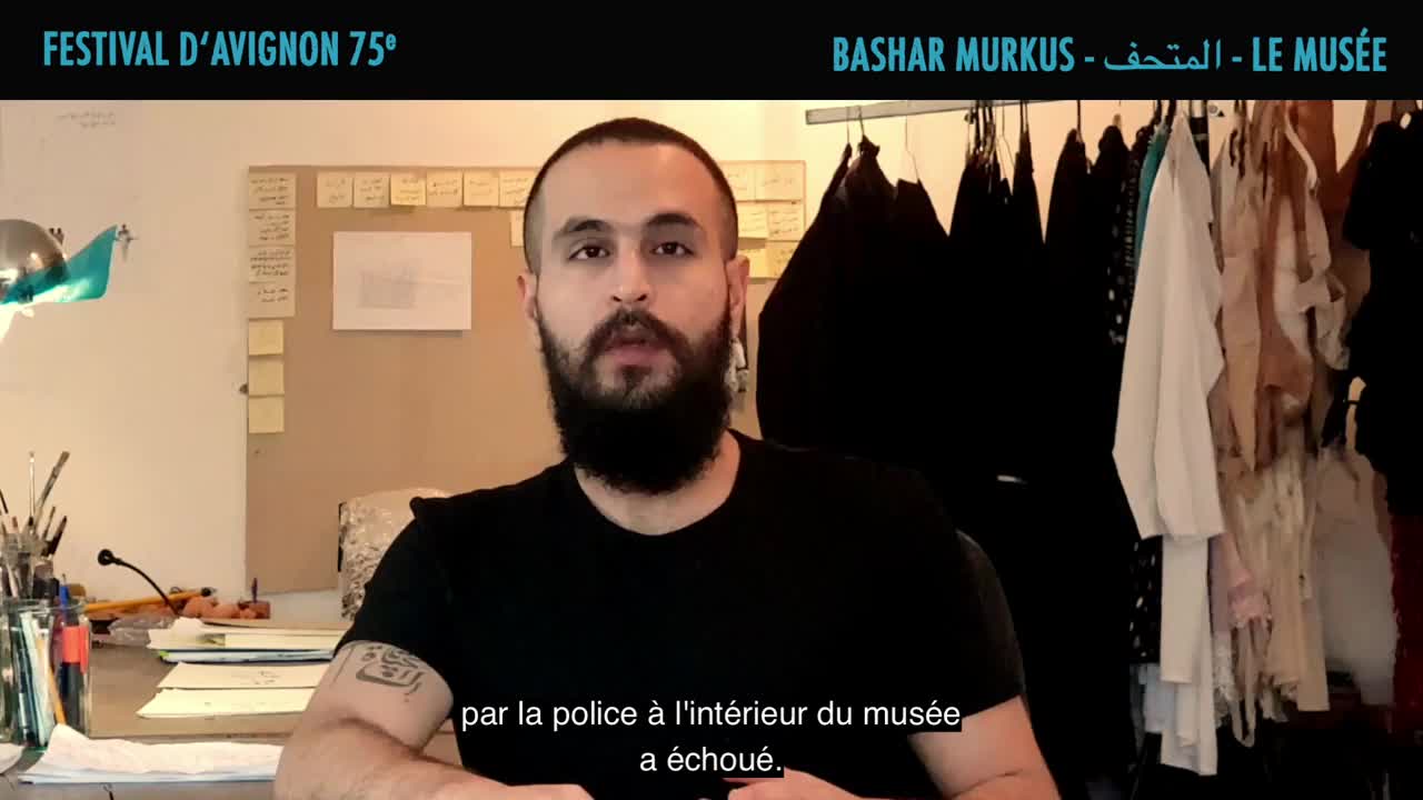 Vidéo Bashar Murkus présente "Le Musée"