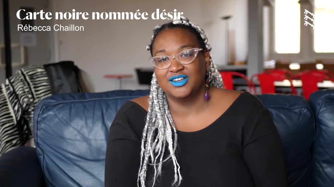 Vidéo Rébecca Chaillon présente "Carte noire nommée désir"