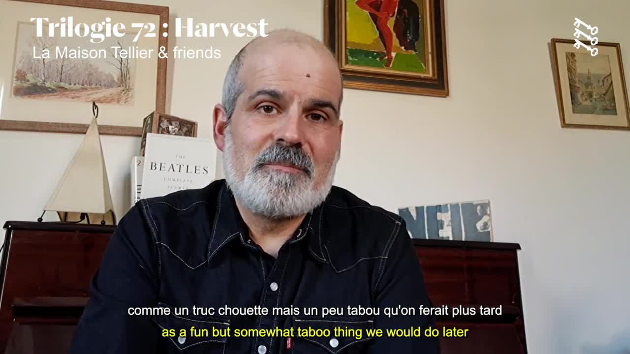 Vidéo La Maison Tellier présente "Trilogie 72 - Harvest"