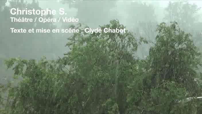 Vidéo "Christophe S." de Clyde Chabot, teaser
