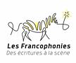 Photo de Les Francophonies - Des écritures à la scène