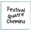 Festival Quatre Chemins