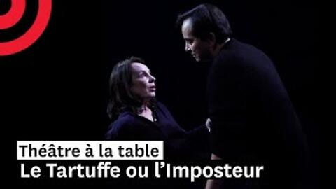Miniature du podcast : Théâtre à la table : "Le Tartuffe ou l’Imposteur" - Molière, Éric Ruf (Comédie-Française)