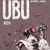 Accueil de « Ubu Roi »