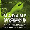 Accueil de « Madame Marguerite »