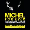 Accueil de « Michel for ever »