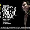 Accueil de « Oratorio Vigilant animal opus 1 & 2 »
