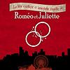 La Très excellente et lamentable tragédie de Roméo et Juliette