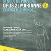 Accueil de « Si nous ne pouvons changer le monde... Opus 2 Marianne »