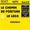 Accueil de « Le Chemin de la fortune & Le Legs »