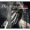 Accueil de « Elephant man »