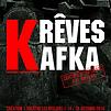 Accueil de « Rêves Kafka »