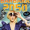 Accueil de « Barbara 2050 »