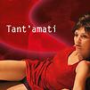 Accueil de « Tant'amati »