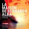 Accueil de « La Maison de Bernarda Alba »