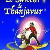 Accueil de « Le Savetier de Thanjavur »