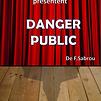 Accueil de « Danger public »
