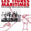 Accueil de « Les Tigres maritimes »