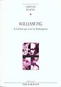 William Pig, le Cochon qui avait lu Shakespeare