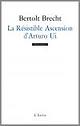 Première de couverture de La Résistible Ascension d’Arturo Ui
