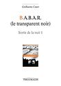 Couverture de B.A.B.A.R (Le Transparent noir)