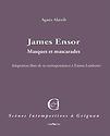 James Ensor, masques et mascarades