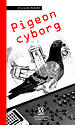 Pigeon-Cyborg