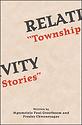 Relativity: Township Stories