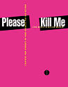 Première de couverture de Please Kill Me