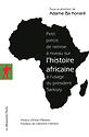 Petit précis de remise à niveau sur l'histoire africaine (à l'usage du président Nicolas Sarkozy)