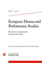 European Drama and Performance Studies 2021, n° 16 Percevoir et transmettre le spectacle vivant