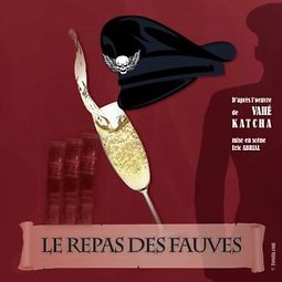 Illustration de Le Repas des fauves de Vahé Katcha par la Cie Théâtre du Grimoire
