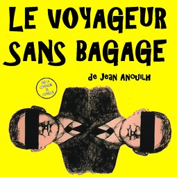 Illustration de Le Voyageur sans bagage de Jean Anouilh par la Cie de l’Embellie