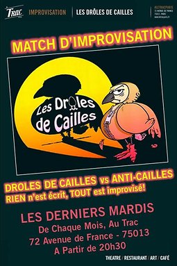 Illustration de Match d'Impro - Les Drôles de Cailles vs Les Anti-Cailles