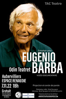Illustration de "Entretien avec Eugenio Barba" Vidéo et table ronde